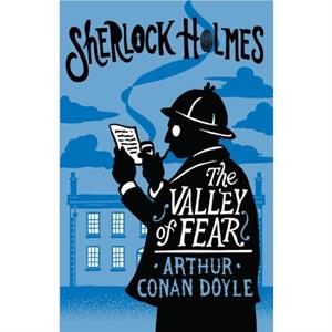 The Valley of Fear by Arthur Conan Doyle