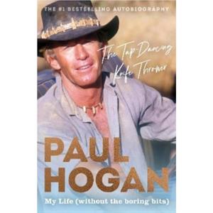 The TapDancing Knife Thrower by Paul Hogan