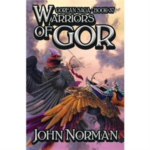 Warriors of Gor by John Norman