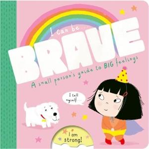 I Can Be Brave by Kath Jewitt