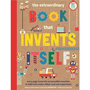 The Extraordinary Book that Invents Itself by Bell