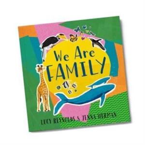 We Are Family by Lucy Reynolds