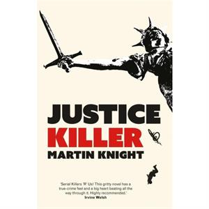 Justice Killer by Martin Knight