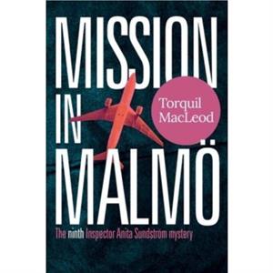 Mission in Malmo by Torquil MacLeod