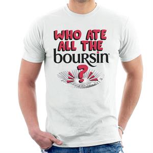 Boursin Who Ate All The Boursin Men's T-Shirt