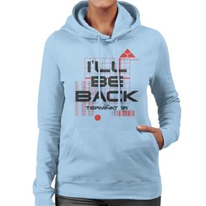 Terminator I'll Be Back Women's Hooded Sweatshirt