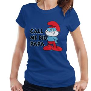 The Smurfs Call Me Big Papa Women's T-Shirt