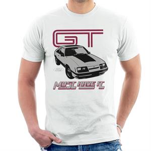 Ford GT Must Have It Men's T-Shirt