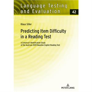 Predicting Item Difficulty in a Reading Test by Klaus Siller