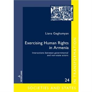 Exercising Human Rights in Armenia by Liana Geghamyan