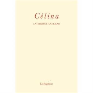 Celina by Catherine Axelrad