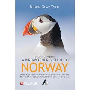 A Birdwatchers Guide to Norway by Bjrn Olav Tveit