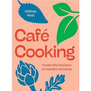 Cafe Cooking by Gillian Veal