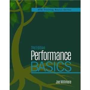 Performance Basics 2nd Edition by Joe Willmore