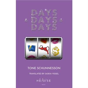 DAYS  DAYS  DAYS by Tone Schunnesson