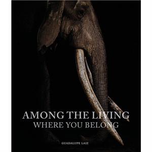 Among the Living by Guadalupe Laiz