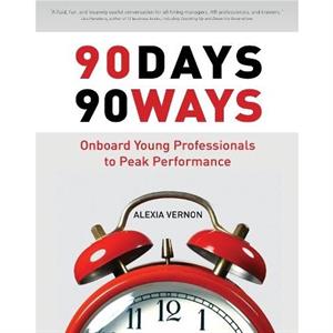 90 Days 90 Ways by Alexia Vernon