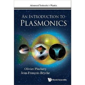 Introduction To Plasmonics An by Bryche & Jeanfrancois Cnrs & France & Univ Of Sherbrooke & Canada