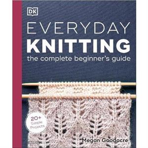 Everyday Knitting by Megan Goodacre