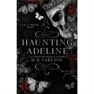 Haunting Adeline by H. D. Carlton