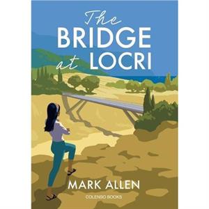 The Bridge at Locri by Mark Allen