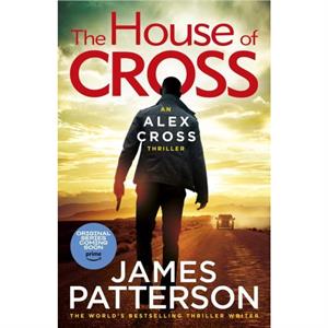 The House of Cross by James Patterson