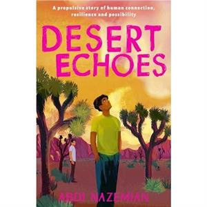 Desert Echoes by Abdi Nazemian