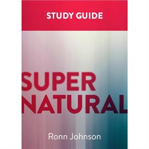 Supernatural A Study Guide by RONN JOHNSON