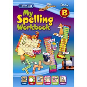 My Spelling Workbook B by RIC Publications