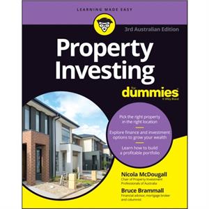 Property Investing For Dummies by Bruce Brammall