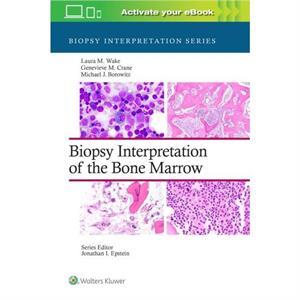 Biopsy Interpretation of the Bone Marrow Print  eBook with Multimedia by Borowitz & Michael Joseph & MD & PhD