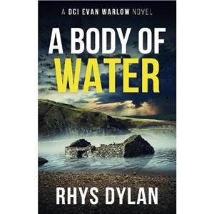 A Body Of Water by Rhys Dylan