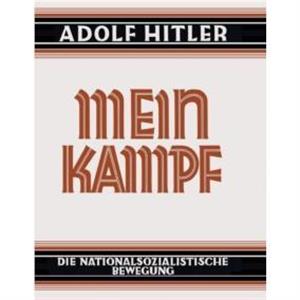 Mein Kampf  Deutsche Sprache  1925 Ungekurzt by Adolf Hitler