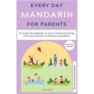 Everyday Mandarin for Parents by Ann Hamilton