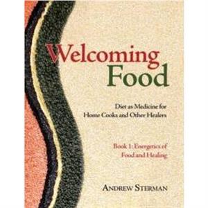 Welcoming Food Book 1 by Andrew Sterman