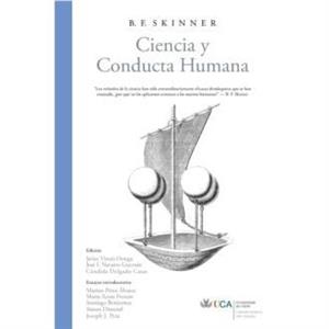 Ciencia y Conducta Humana by B F Skinner