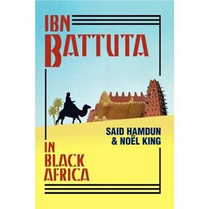 Ibn Battuta in Black Africa by Ibn Battutah