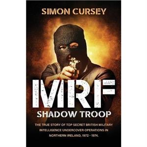 MRF Shadow Troop by Simon Cursey