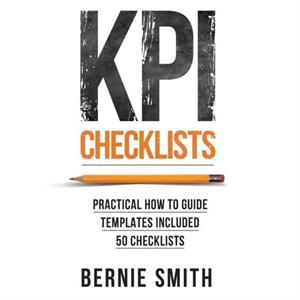 KPI Checklists by Bernie Smith