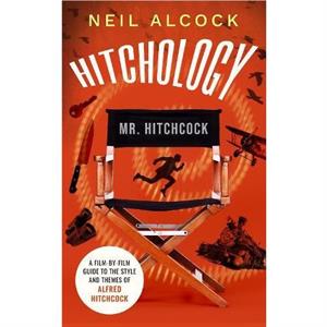 HITCHOLOGY by Neil Alcock