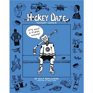 Hockey Daze by Rolf Remlinger