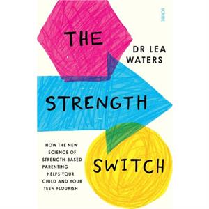 The Strength Switch by Lea Waters