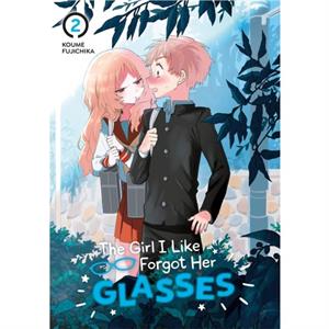 The Girl I Like Forgot Her Glasses 02 by Koume Fujichika