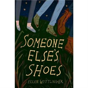 Someone Elses Shoes by Ellen Wittlinger