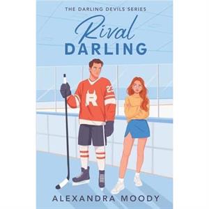 Rival Darling by Alexandra Moody