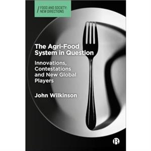 The AgriFood System in Question by John Universidade Federal do Rio de Janeiro Wilkinson