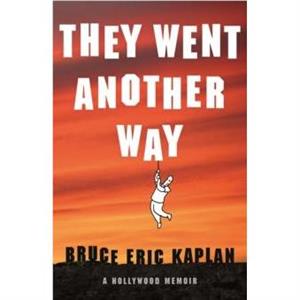 They Went Another Way by Bruce Eric Kaplan