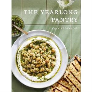 The Yearlong Pantry by Erin Alderson