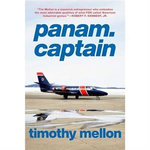 panam.captain by Timothy Mellon