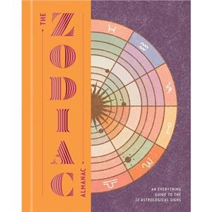 The Zodiac Almanac by Various Authors